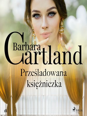 cover image of Prześladowana księżniczka--Ponadczasowe historie miłosne Barbary Cartland